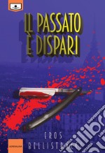 Il passato è dispari. E-book. Formato EPUB ebook