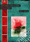 Appendo i miei sogni, ogni notte. E-book. Formato EPUB ebook di Fethi Sassi