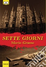 Sette giorni. E-book. Formato Mobipocket