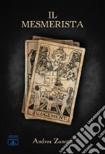 Il Mesmerista. E-book. Formato EPUB ebook