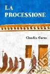 La processione. E-book. Formato EPUB ebook