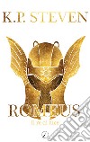 ROMEUS. E-book. Formato EPUB ebook di Stefano Pensato