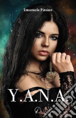 Y.A.N.A.. E-book. Formato EPUB