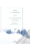 La montagna vivente. E-book. Formato EPUB ebook di Nan Shepherd