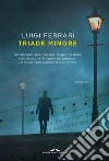 Triade minore. E-book. Formato EPUB ebook