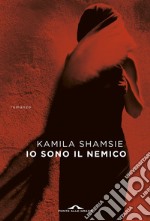 Io sono il nemico. E-book. Formato EPUB ebook