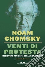 Venti di protesta: Resistere ai nemici della democrazia. E-book. Formato EPUB