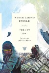 Frêney 1961: La tempesta sul Monte Bianco. E-book. Formato EPUB ebook