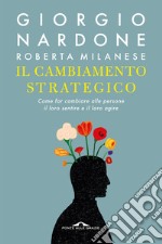 Il cambiamento strategico. E-book. Formato EPUB ebook