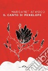 Il canto di Penelope. E-book. Formato PDF ebook