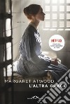 L'altra Grace. E-book. Formato PDF ebook di Margaret Atwood