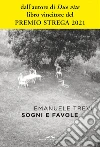 Sogni e favole: Un apprendistato. E-book. Formato EPUB ebook di Emanuele Trevi