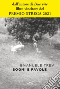 Sogni e favole: Un apprendistato. E-book. Formato PDF ebook di Emanuele Trevi