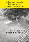Sogni e favole: Un apprendistato. E-book. Formato PDF ebook di Emanuele Trevi