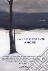 Amore. E-book. Formato PDF ebook di Hanne Ørstavik