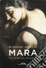 Mara. Una donna del Novecento. E-book. Formato EPUB