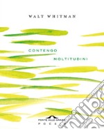 Contengo moltitudini. E-book. Formato EPUB ebook