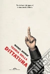 Teoria della dittatura: preceduto da Orwell e l'impero di Maastricht. E-book. Formato PDF ebook di Michel Onfray