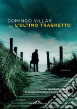 L'ultimo traghetto. E-book. Formato EPUB