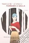 Tornare a galla. E-book. Formato EPUB ebook di Margaret Atwood
