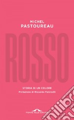 Rosso: Storia di un colore. E-book. Formato EPUB ebook