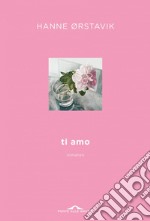 Ti amo. E-book. Formato EPUB ebook