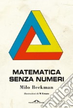 Matematica senza numeri. E-book. Formato EPUB ebook