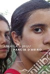 Pancia d'asino. E-book. Formato EPUB ebook di Andrea Abreu