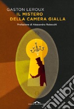 Il mistero della camera gialla. E-book. Formato EPUB ebook