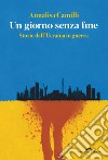 Un giorno senza fine. E-book. Formato EPUB ebook