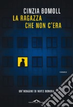 La ragazza che non c'era. E-book. Formato EPUB ebook