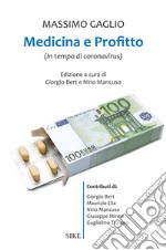 Medicina e profitto: In tempo di coronavirus. E-book. Formato PDF ebook