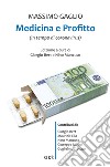 Medicina e profitto: In tempo di coronavirus. E-book. Formato PDF ebook