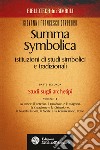 Summa Symbolica - Parte seconda (vol. 1): Istituzioni di studi simbolici e tradizionali. E-book. Formato EPUB ebook