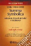 Summa Symbolica - Parte seconda (vol. 2): Istituzioni di studi simbolici e tradizionali. E-book. Formato EPUB ebook