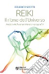 Reiki. Il ritmo dell'Universo: Pratica Reiki senza timori e pregiudizi. E-book. Formato EPUB ebook