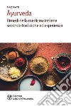 Ayurveda: Rimedi della medicina indiana secondo tradizione ed esperienza. E-book. Formato EPUB ebook
