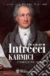 Intrecci karmici: Un'avventura oltre il tempo. E-book. Formato EPUB ebook