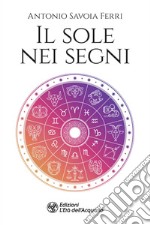 Il sole nei segni. E-book. Formato EPUB ebook