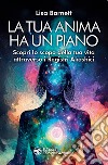 La tua anima ha un piano. E-book. Formato EPUB ebook