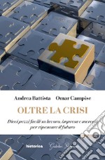 Oltre la crisi. E-book. Formato EPUB ebook