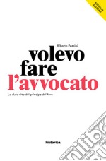 Volevo fare l'avvocato. E-book. Formato EPUB