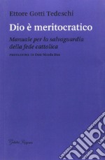 Dio è meritocratico. E-book. Formato EPUB