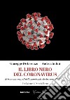 Il libro nero del Coronavirus. E-book. Formato EPUB ebook di Giuseppe De Lorenzo