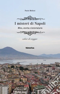 I misteri di Napoli. E-book. Formato EPUB ebook