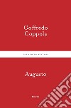 Augusto. E-book. Formato EPUB ebook di Goffredo Coppola