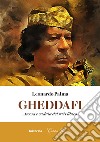 Gheddafi. E-book. Formato EPUB ebook di Leonardo Palma