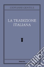 La tradizione italiana. E-book. Formato EPUB ebook