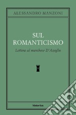 Sul romanticismo. E-book. Formato EPUB ebook