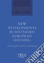 New Developments in Southern European Housing. E-book. Formato PDF ebook